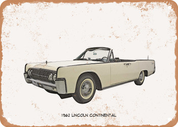 1962 Lincoln Continental Pencil Sketch - Rusty Look Metal Sign