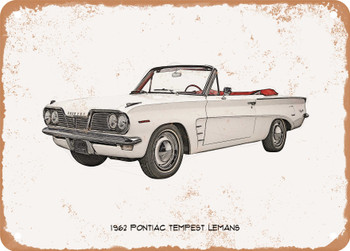 1962 Pontiac Tempest Lemans Pencil Sketch - Rusty Look Metal Sign