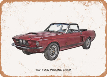 1967 Ford Mustang GT350 Pencil Sketch - Rusty Look Metal Sign