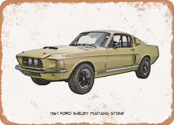 1967 Ford Shelby Mustang GT350 Pencil Sketch - Rusty Look Metal Sign
