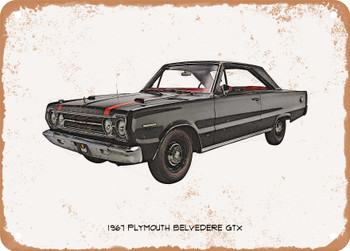 1967 Plymouth Belvedere GTX Pencil Sketch - Rusty Look Metal Sign