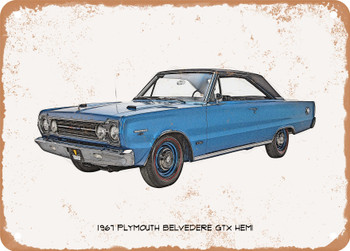 1967 Plymouth Belvedere GTX Hemi Pencil Sketch - Rusty Look Metal Sign