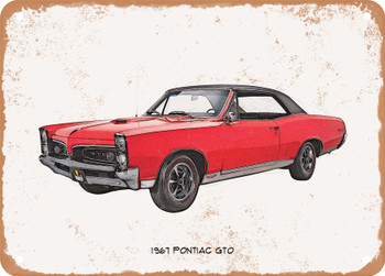 1967 Pontiac GTO Pencil Sketch - Rusty Look Metal Sign