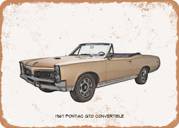 1967 Pontiac GTO Convertible Pencil Sketch - Rusty Look Metal Sign