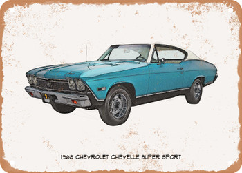 1968 Chevrolet Chevelle Super Sport Pencil Sketch  - Rusty Look Metal Sign