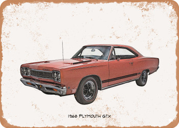 1968 Plymouth GTX Pencil Sketch  - Rusty Look Metal Sign