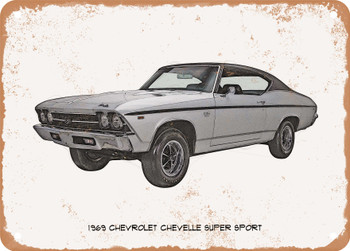 1969 Chevrolet Chevelle Super Sport Pencil Sketch - Rusty Look Metal Sign
