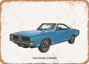 1969 Dodge Charger Pencil Sketch  - Rusty Look Metal Sign