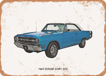 1969 Dodge Dart GTS Pencil Sketch - Rusty Look Metal Sign