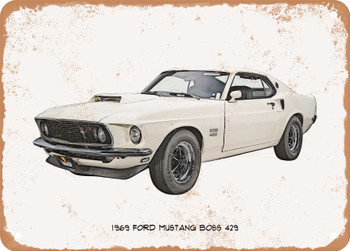 1969 Ford Mustang Boss 429 Pencil Sketch - Rusty Look Metal Sign