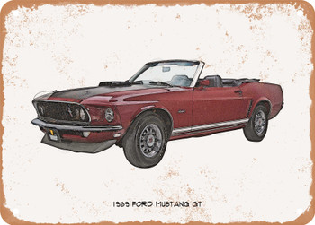1969 Ford Mustang GT Pencil Sketch - Rusty Look Metal Sign
