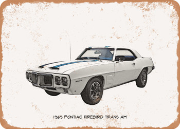 1969 Pontiac Firebird Trans Am Pencil Sketch - Rusty Look Metal Sign
