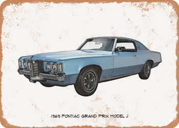 1969 Pontiac Grand Prix Model J Pencil Sketch - Rusty Look Metal Sign