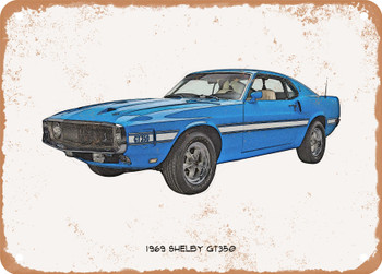 1969 Shelby GT350 Pencil Sketch - Rusty Look Metal Sign
