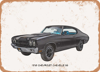 1970 Chevrolet Chevelle SS Pencil Sketch  - Rusty Look Metal Sign