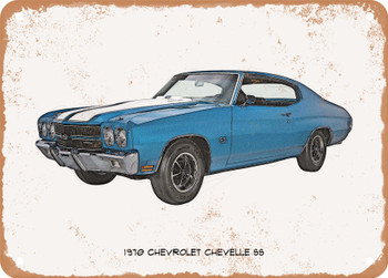 1970 Chevrolet Chevelle SS Pencil Sketch  -  Rusty Look Metal Sign