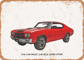 1970 Chevrolet Chevelle Super Sport Pencil Sketch  -  Rusty Look Metal Sign