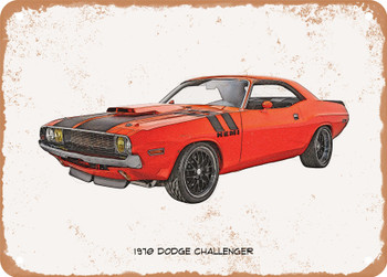 1970 Dodge Challenger Pencil Sketch  - Rusted Look Metal Sign