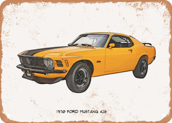 1970 Ford Mustang 428 SCJ Pencil Sketch - Rusty Look Metal Sign