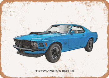 1970 Ford Mustang Boss 429 Pencil Sketch - Rusty Look Metal Sign