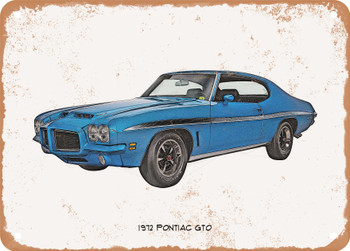 1972 Pontiac GTO Pencil Sketch - Rusty Look Metal Sign