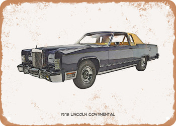 1978 Lincoln Continental Pencil Sketch - Rusty Look Metal Sign