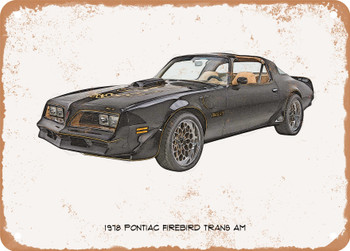 1978 Pontiac Firebird Trans Am Pencil Sketch - Rusty Look Metal Sign