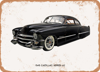 1949 Cadillac Series 62 Oil Painting - Rusty Look Metal Sign