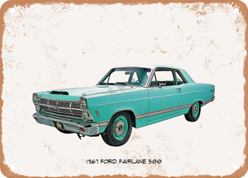 1967 Ford Fairlane 500 Oil Painting - Rusty Look Metal Sign