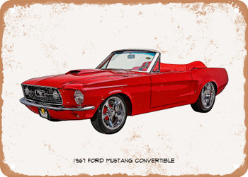 1967 Ford Mustang Convertible Oil Painting - Rusty Look Metal Sign