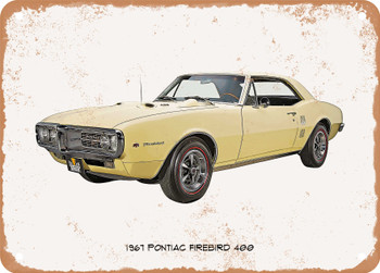 1967 Pontiac Firebird 400 Oil Painting - Rusty Look Metal Sign