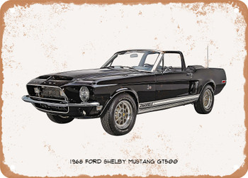 1968 Ford Shelby Mustang GT500 Oil Painting  - Rusty Look Metal Sign