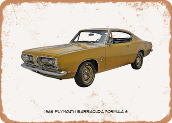 1968 Plymouth Barracuda Formula S Oil Painting - Rusty Look Metal Sign