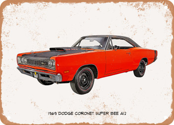 1969 Dodge Coronet Super Bee A12 Oil Painting - Rusty Look Metal Sign