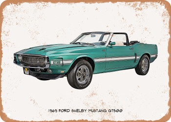 1969 Ford Shelby Mustang GT500 Oil Painting  - Rusty Look Metal Sign