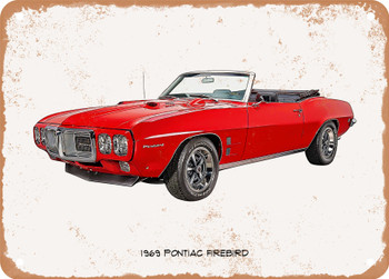 1969 Pontiac Firebird Oil Painting - Rusty Look Metal Sign