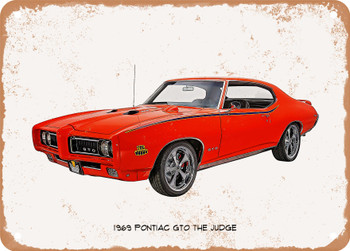1969 Pontiac GTO The Judge Oil Painting - Rusty Look Metal Sign