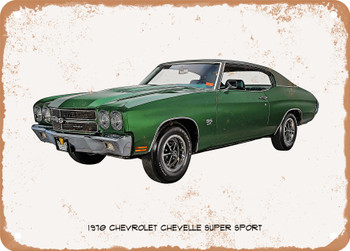 1970 Chevrolet Chevelle Super Sport Oil Painting  2 - Rusty Look Metal Sign