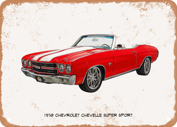 1970 Chevrolet Chevelle Super Sport Oil Painting  - Rusty Look Metal Sign