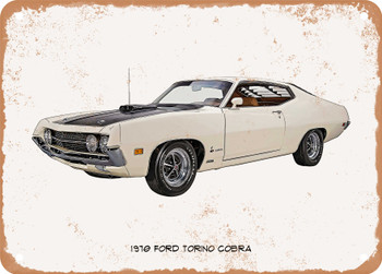 1970 Ford Torino Cobra Oil Painting - Rusty Look Metal Sign