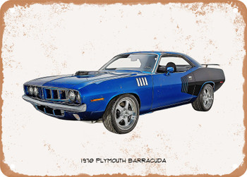1970 Plymouth Barracuda Oil Painting - Rusty Look Metal Sign