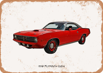 1970 Plymouth Cuda Oil Painting - Rusty Look Metal Sign