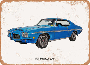 1972 Pontiac GTO Oil Painting - Rusty Look Metal Sign