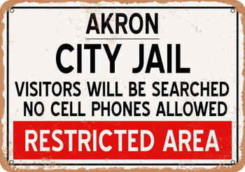 City Jail of Akron Reproduction - Metal Sign