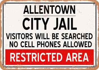 City Jail of Allentown Reproduction - Metal Sign