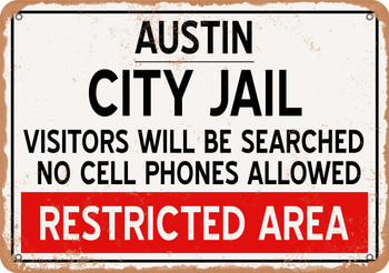 City Jail of Austin Reproduction - Metal Sign