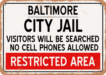 City Jail of Baltimore Reproduction - Metal Sign