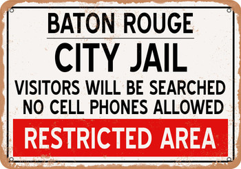 City Jail of Baton Rouge Reproduction - Metal Sign