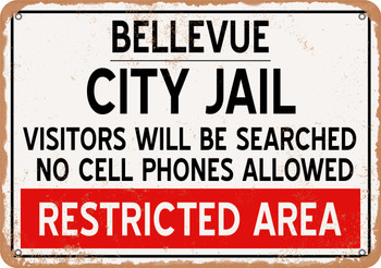 City Jail of Bellevue Reproduction - Metal Sign