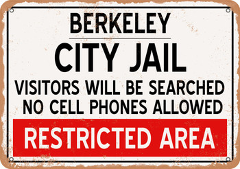 City Jail of Berkeley Reproduction - Metal Sign